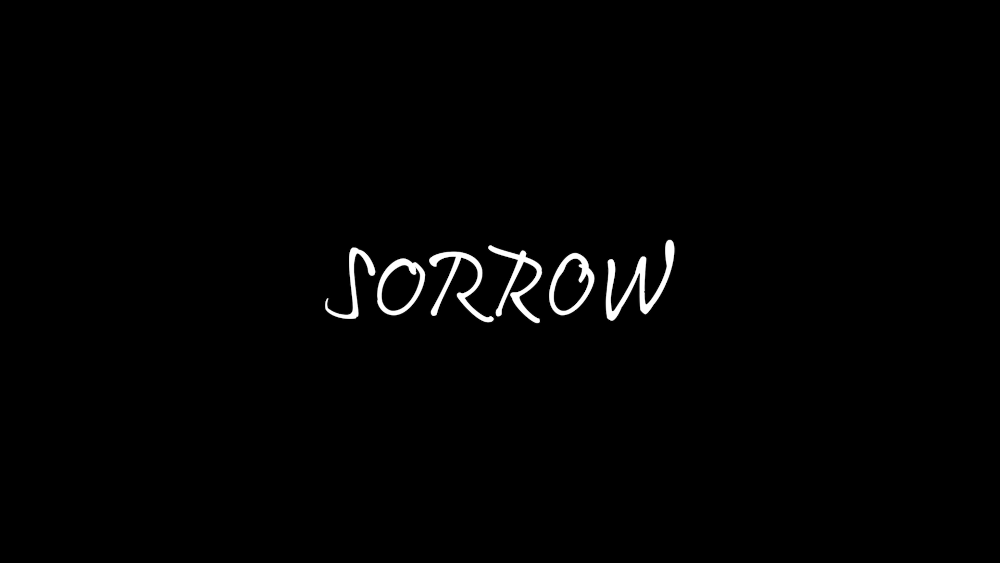 Sorrow